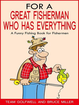 cover image of For a Great Fisherman Who Has Everything